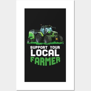 Support Your Local Farmers Posters and Art